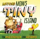McToad Mows Tiny Island - Book