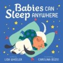 Babies Can Sleep Anywhere - Book