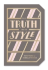 The Truth About Style: Quote Gift Book - Book