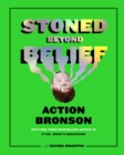 Stoned Beyond Belief - Book
