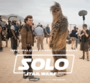 Industrial Light & Magic Presents : Making Solo: A Star Wars Story - Book