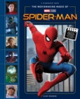 The Moviemaking Magic of Marvel Studios: Spider-Man - Book