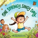 One Springy, Singy Day - Book