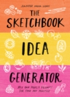The Sketchbook Idea Generator (Mix-and-Match Flip Book) : Mix and Match Prompts for Your Art Practice - Book