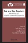 Tea and Tea Products : Chemistry and Health-Promoting Properties - eBook