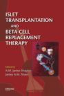 Islet Transplantation and Beta Cell Replacement Therapy - eBook