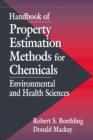 Handbook of Property Estimation Methods for Chemicals : Environmental Health Sciences - eBook