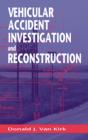 Vehicular Accident Investigation and Reconstruction - eBook