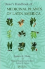 Duke's Handbook of Medicinal Plants of Latin America - Book