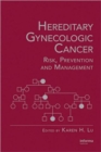 Hereditary Gynecologic Cancer : Risk, Prevention and Management - Book