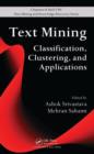 Text Mining : Classification, Clustering, and Applications - Book