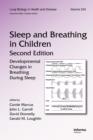 Sleep and Breathing in Children : Developmental Changes in Breathing During Sleep, Second Edition - eBook