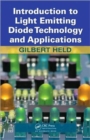 Introduction to Light Emitting Diode Technology and Applications - Book