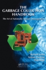 The Garbage Collection Handbook : The Art of Automatic Memory Management - Book