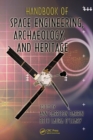 Handbook of Space Engineering, Archaeology, and Heritage - eBook