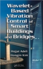Wavelet-Based Vibration Control of Smart Buildings and Bridges - Book