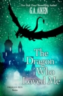 The Dragon Who Loved Me - eBook