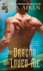 The Dragon Who Loved Me - Book