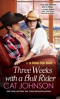 Three Weeks With A Bull Rider - Book