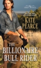 The Billionaire Bull Rider - eBook