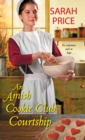 An Amish Cookie Club Courtship - eBook