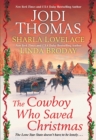 The Cowboy Who Saved Christmas - eBook