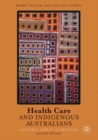 Health Care and Indigenous Aus 2 - Book