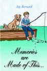 Memories are Made of This... - Book