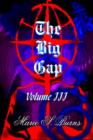 The Big Gap : Volume III - Book