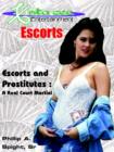 X-sta-cee Entertainment Escorts : Escorts and Prostitutes : A Real Court Martial - Book