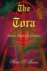 The Tora : Genesis, Exodus & Leviticus - Book