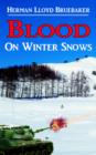 Blood On Winter Snows - Book