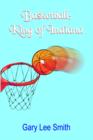 Basketball : King of Indiana - Book