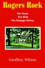 Rogers Rock : The Hotel The Club The Cottage Colony - Book