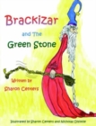 Brackizar and The Green Stone - Book