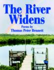 The River Widens : Poems by - Book
