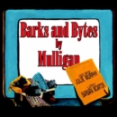 Barks and Bytes by Mulligan - Book