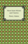 Mont-Saint-Michel and Chartres - eBook