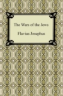 The Wars of the Jews - eBook