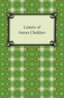 Letters of Anton Chekhov - eBook