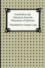 Enchiridion and Selections from the Discourses of Epictetus - Book
