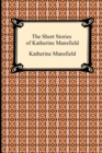 The Short Stories of Katherine Mansfield - Book