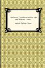 Treatises on Friendship and Old Age and Selected Letters - Book