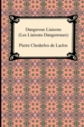 Dangerous Liaisons (Les Liaisons Dangereuses) - Book