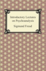 Introductory Lectures on Psychoanalysis - eBook