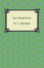 Our Island Story - eBook