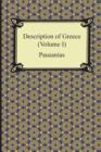 Description of Greece (Volume I) - Book