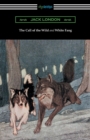 The Call of the Wild and White Fang (Illustrated by Philip R. Goodwin and Charles Livingston Bull) - Book