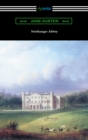 Northanger Abbey (Illustrated by Hugh Thomson) - eBook