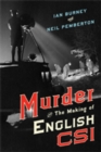 Murder and the Making of English CSI - Book